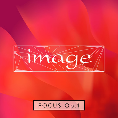 ハイレゾアルバム/image focus op.1/image meets Amadeus Code