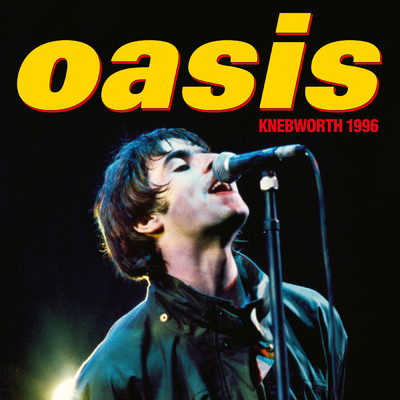 Live Forever (Live at Knebworth, 10 August '96)/Oasis