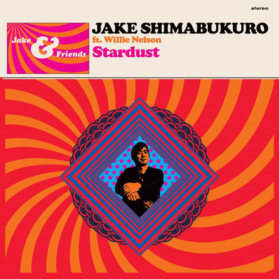 シングル/Stardust feat.Willie Nelson/Jake Shimabukuro
