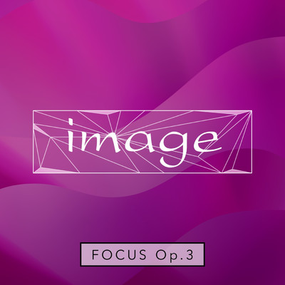 アルバム/image focus op.3/image meets Amadeus Code