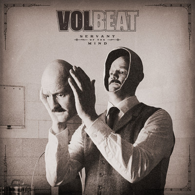 アルバム/Servant Of The Mind/Volbeat
