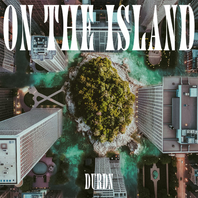 アルバム/ON THE ISLAND/DURDN