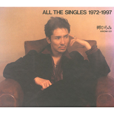 アルバム/ALL THE SINGLES 1972-1997/郷 ひろみ