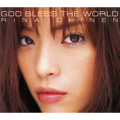 アルバム/GOD BLESS THE WORLD/知念 里奈