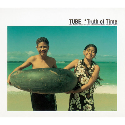 シングル/Truth of Time/TUBE