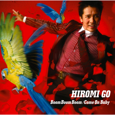 Boom Boom Boom ／ Come On Baby/郷 ひろみ