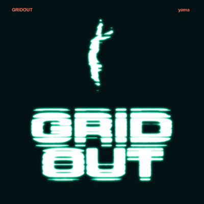 アルバム/GRIDOUT/yama