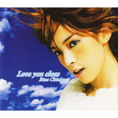 シングル/Love you close (Single Version)/知念 里奈