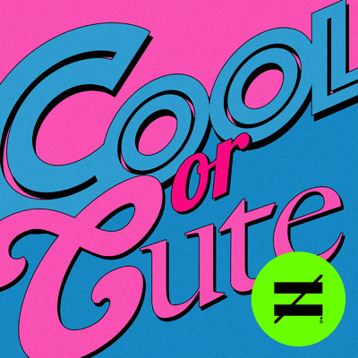 アルバム/Cool or Cute/ZILLION