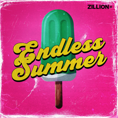 シングル/Endless Summer (CM ver.)/ZILLION
