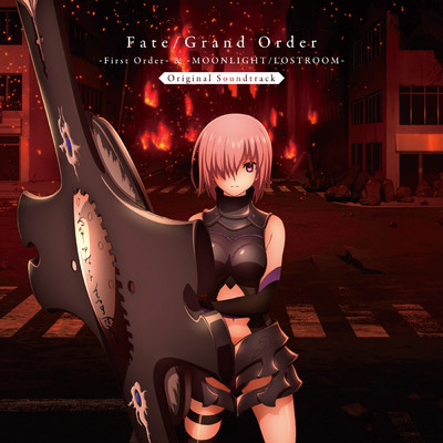 アルバム/Fate／Grand Order -First Order- & -MOONLIGHT／LOSTROOM- Original Soundtrack/Fate／Grand Order