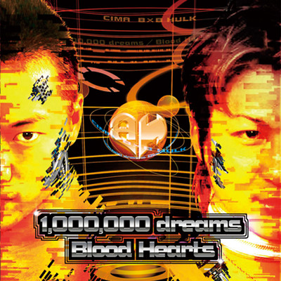 1,000,000 dreams/Blood Hearts