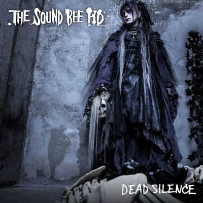 アルバム/DEAD SILENCE/THE SOUND BEE HD