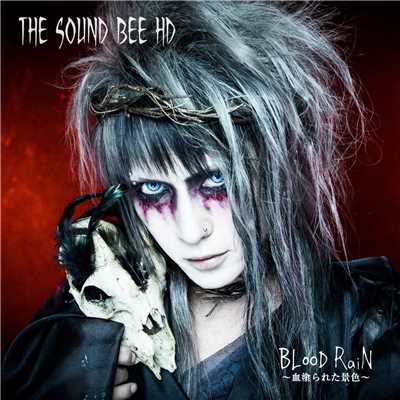 アルバム/BLooD RaiN/THE SOUND BEE HD