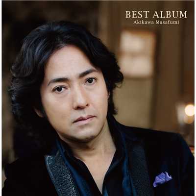 アルバム/BEST ALBUM/秋川雅史