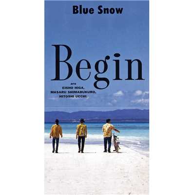 Blue Snow/BEGIN