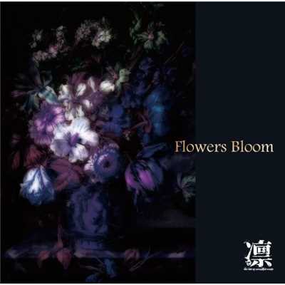 Flowers Bloom/凛-the end of corruption world-