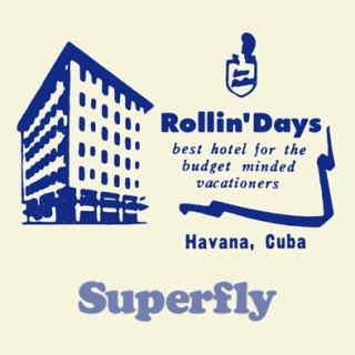 Rollin' Days/Superfly