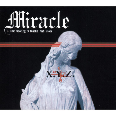シングル/Miracle (Live)/X.Y.Z.→A