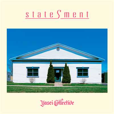 アルバム/stateSment/Yasei Collective