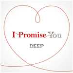 着うた®/I Promise You/DEEP