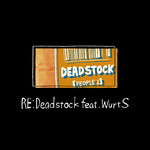 シングル/Re:Deadstock feat.WurtS/PEOPLE 1