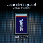 ハイレゾアルバム/Virtual Insanity (Bklava Remix)/ジャミロクワイ
