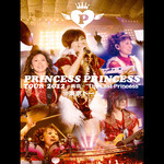 アルバム/PRINCESS PRINCESS TOUR 2012〜再会〜“The Last Princess”＠東京ドーム/プリンセスプリンセス