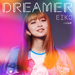シングル/DREAMER/EIKO