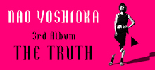 Nao Yoshioka「The Truth」