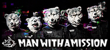 MAN WITH A MISSION「Hey Now」