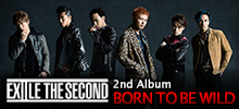 EXILE THE SECOND「BORN TO BE WILD」