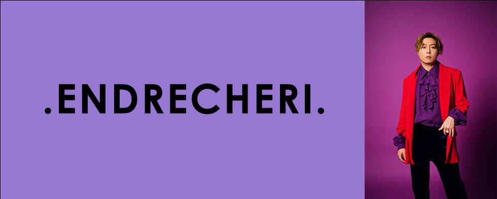 .ENDRECHERI.  作品集